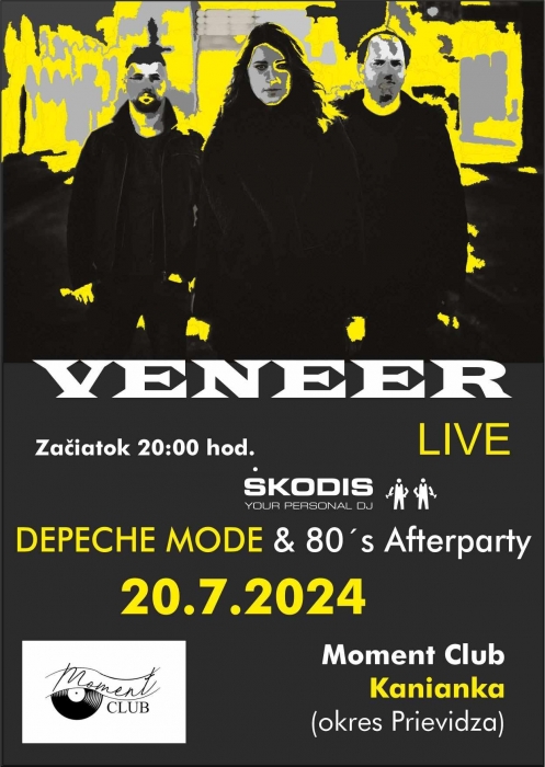 Plakát: VENEER live (TT) + Depeche Mode & 80’s party, Kanianka, 20.07.2024
